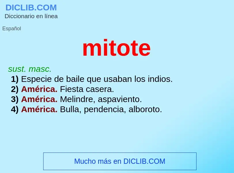 ¿Qué es mitote? - significado y definición