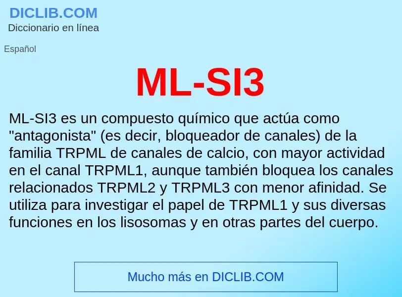 What is ML-SI3 - meaning and definition