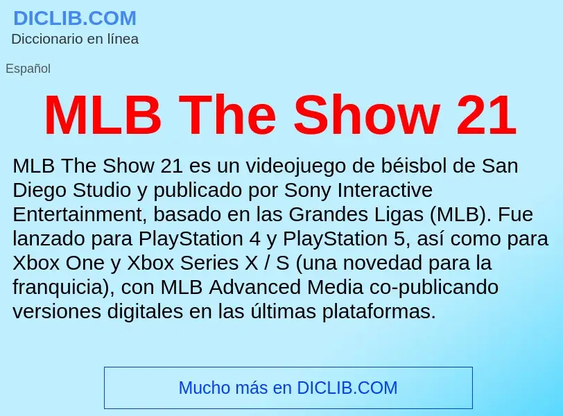 Τι είναι MLB The Show 21 - ορισμός