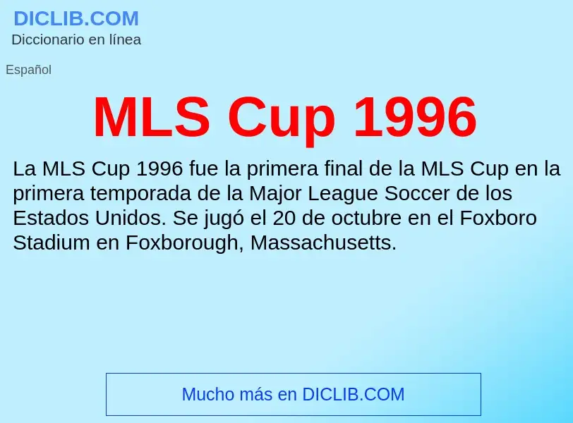 What is MLS Cup 1996 - meaning and definition