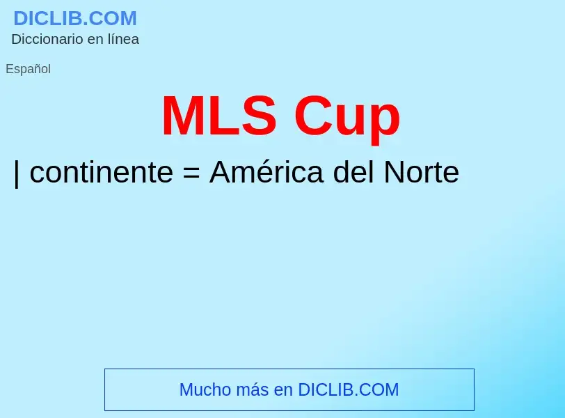 Что такое MLS Cup - определение