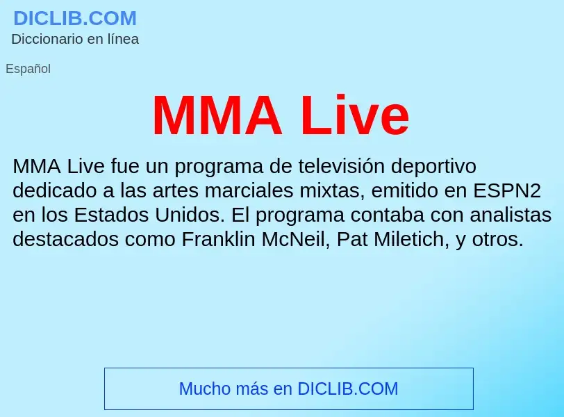 What is MMA Live - meaning and definition