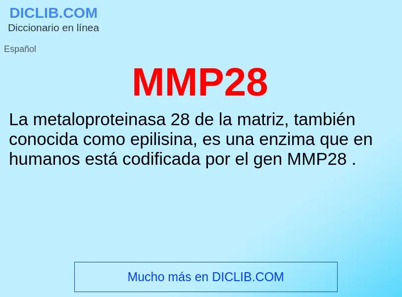 O que é MMP28 - definição, significado, conceito