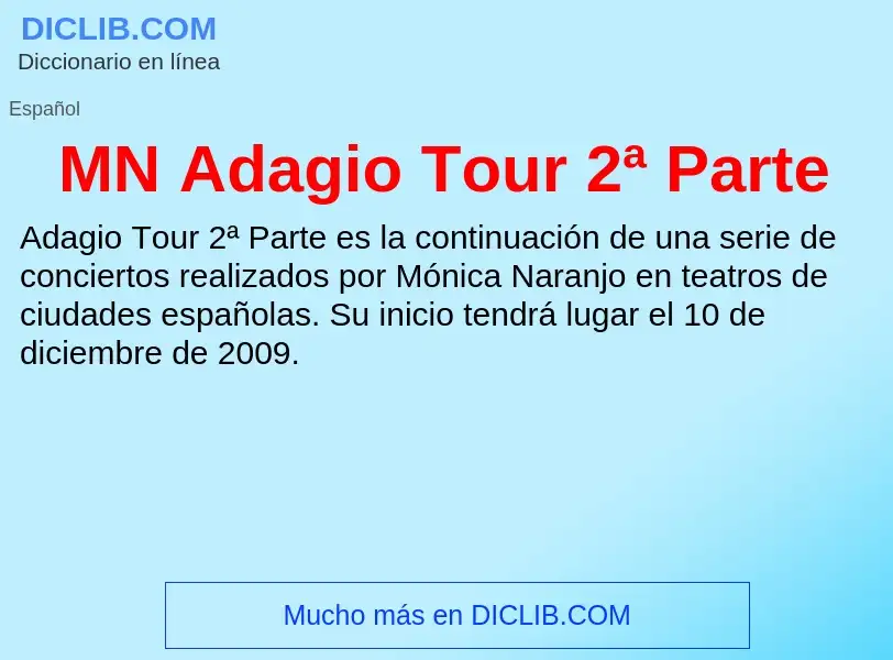 Wat is MN Adagio Tour 2ª Parte - definition