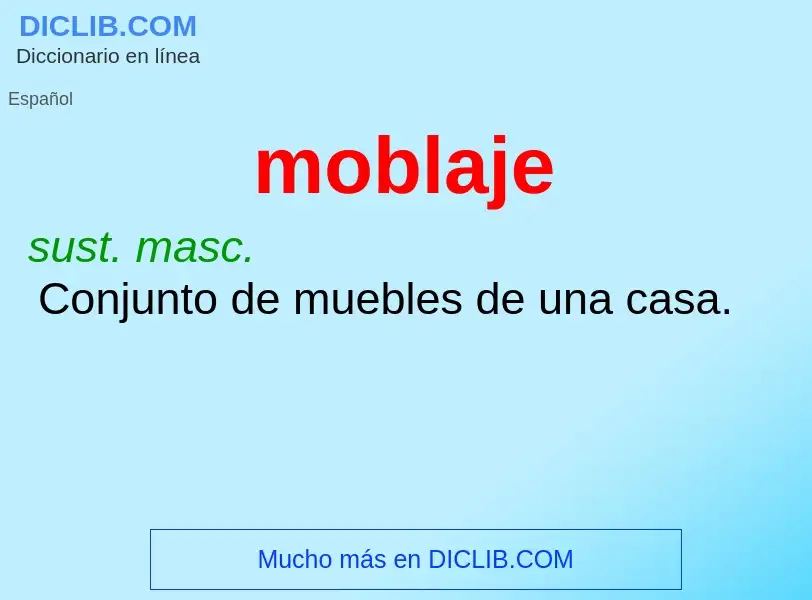 ¿Qué es moblaje? - significado y definición