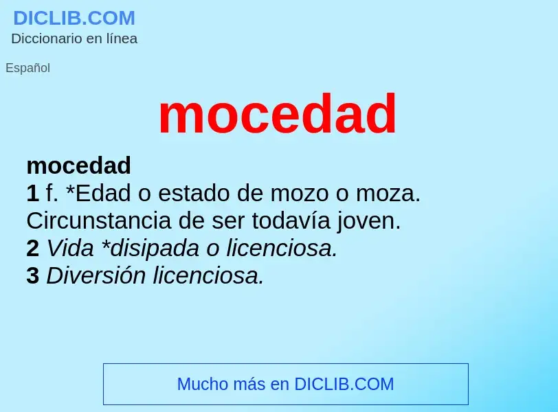 Was ist mocedad - Definition