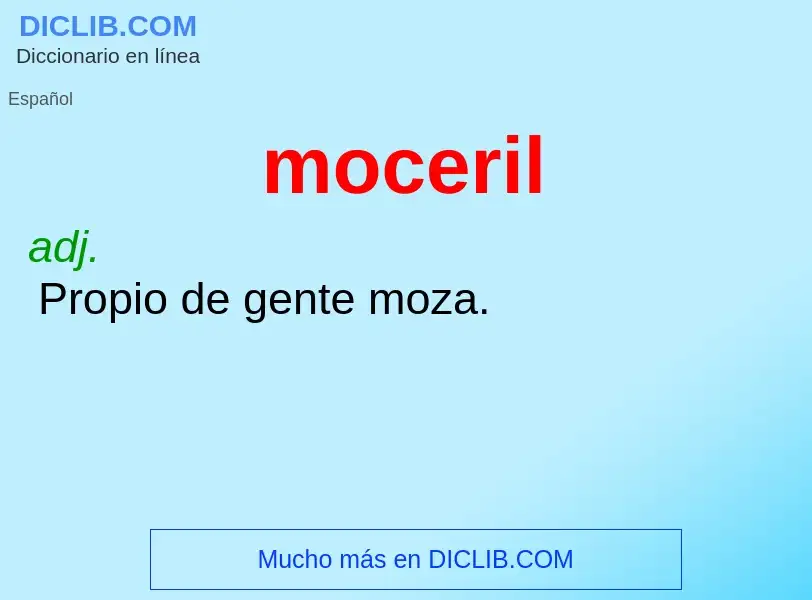 Что такое moceril - определение