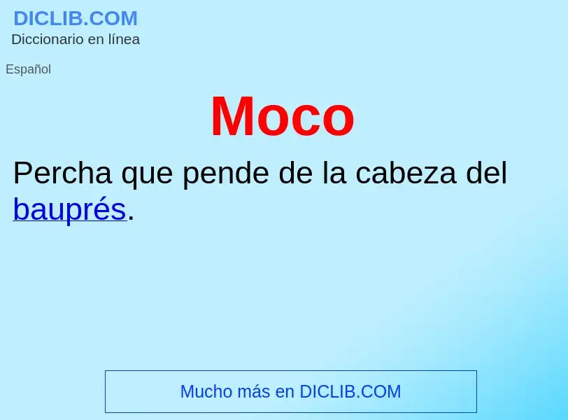 ¿Qué es Moco? - significado y definición