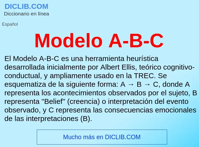 What is Modelo A-B-C - definition