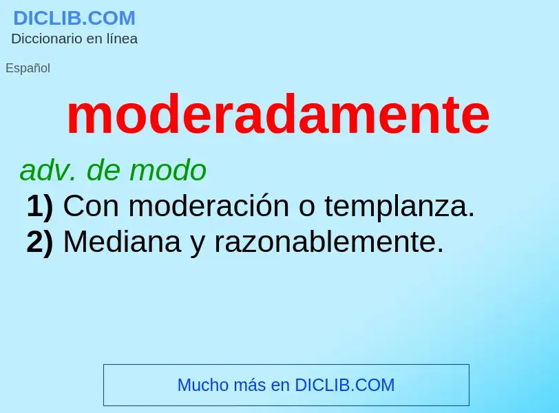 What is moderadamente - definition