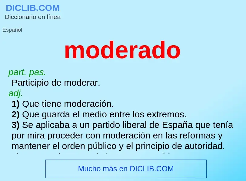 What is moderado - definition