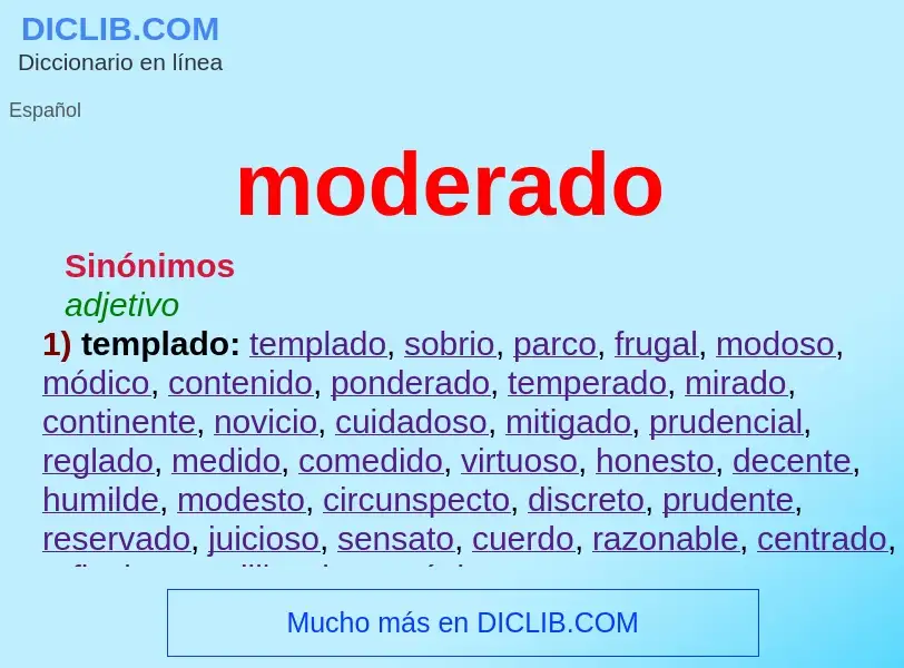 What is moderado - definition