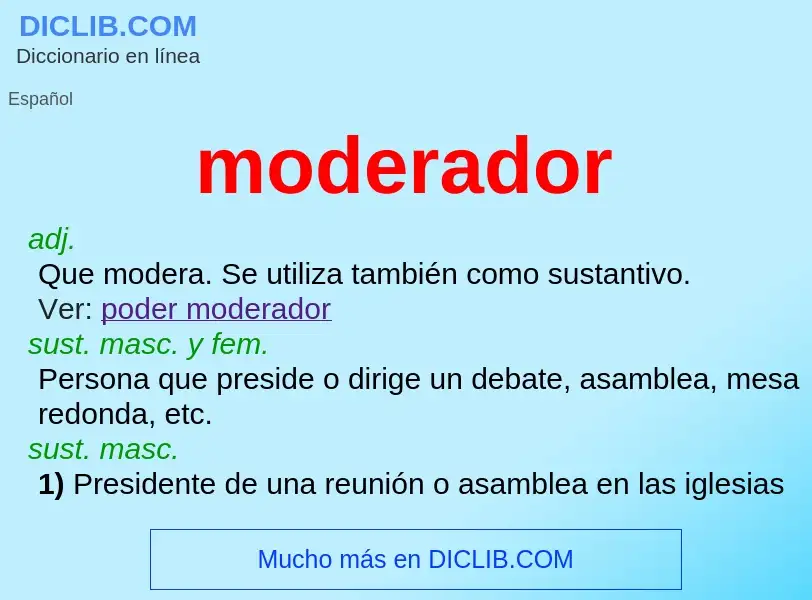 Che cos'è moderador - definizione