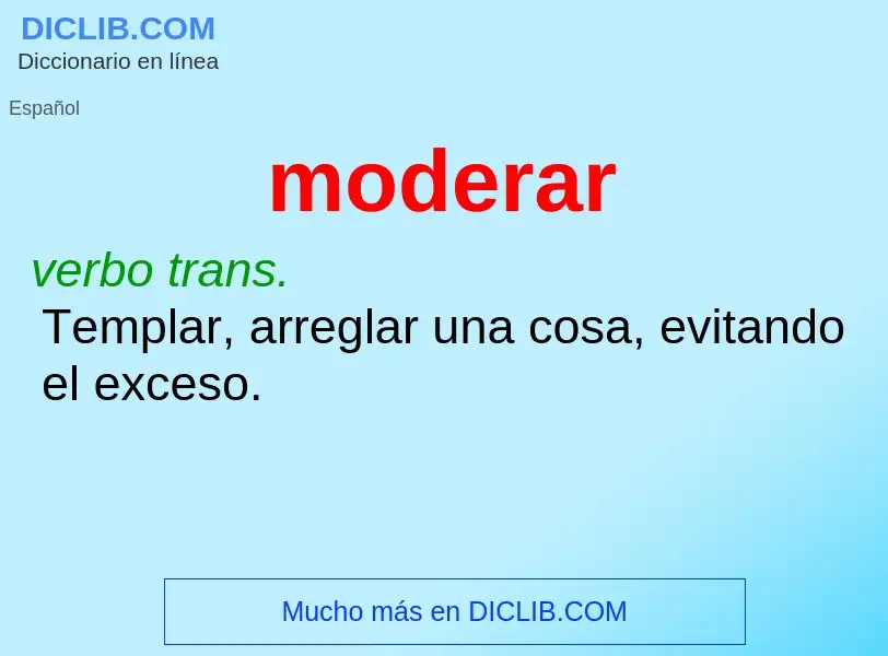 What is moderar - meaning and definition