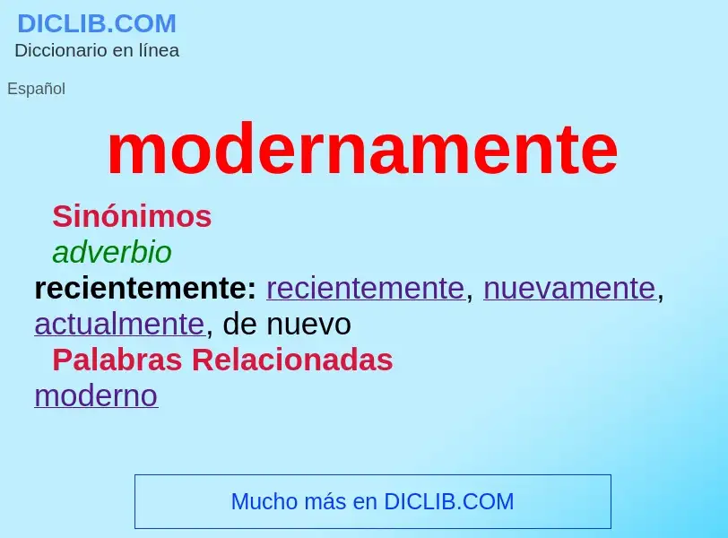 What is modernamente - definition