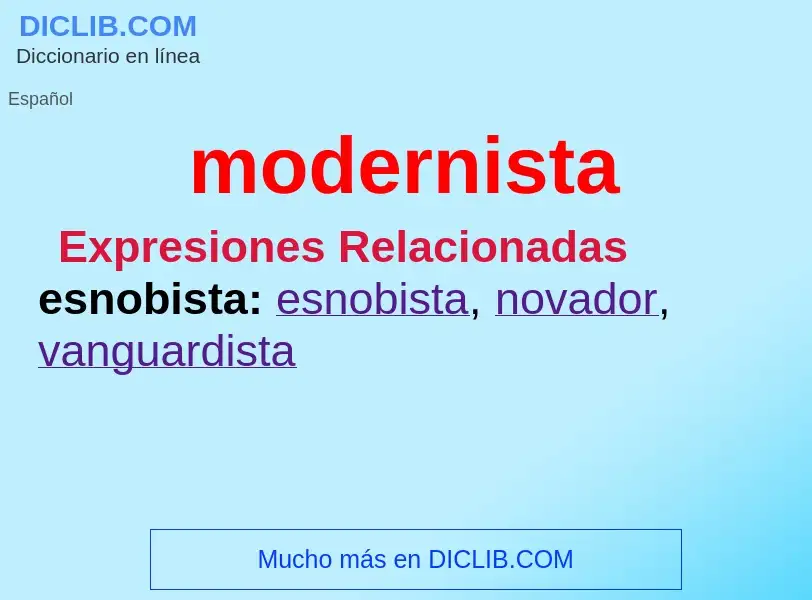 What is modernista - definition