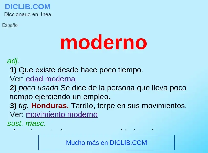 What is moderno - meaning and definition