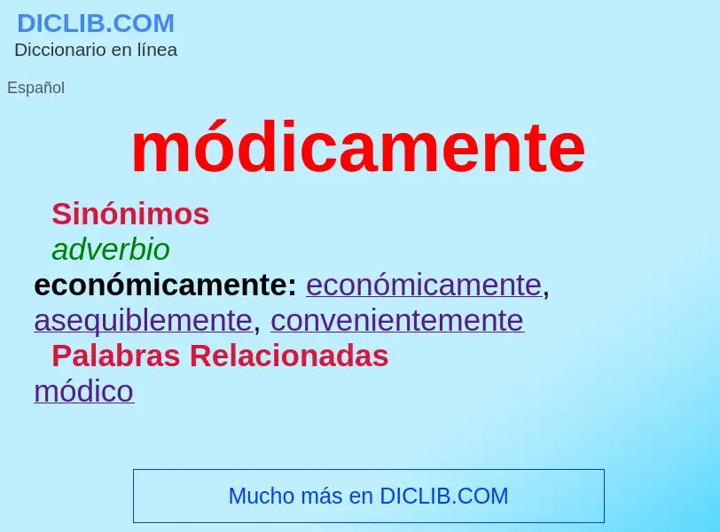 What is módicamente - definition