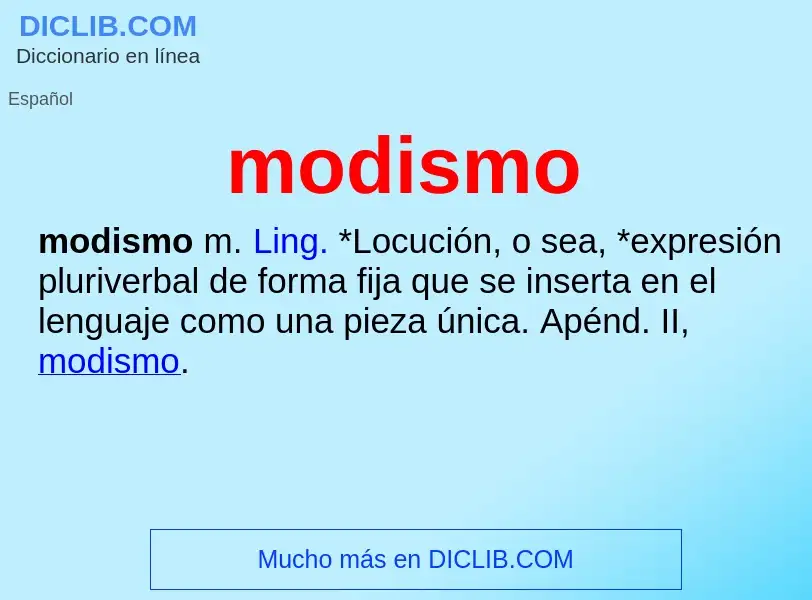 What is modismo - meaning and definition