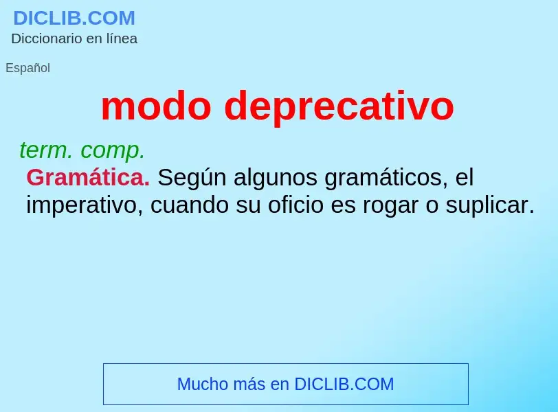 Che cos'è modo deprecativo - definizione