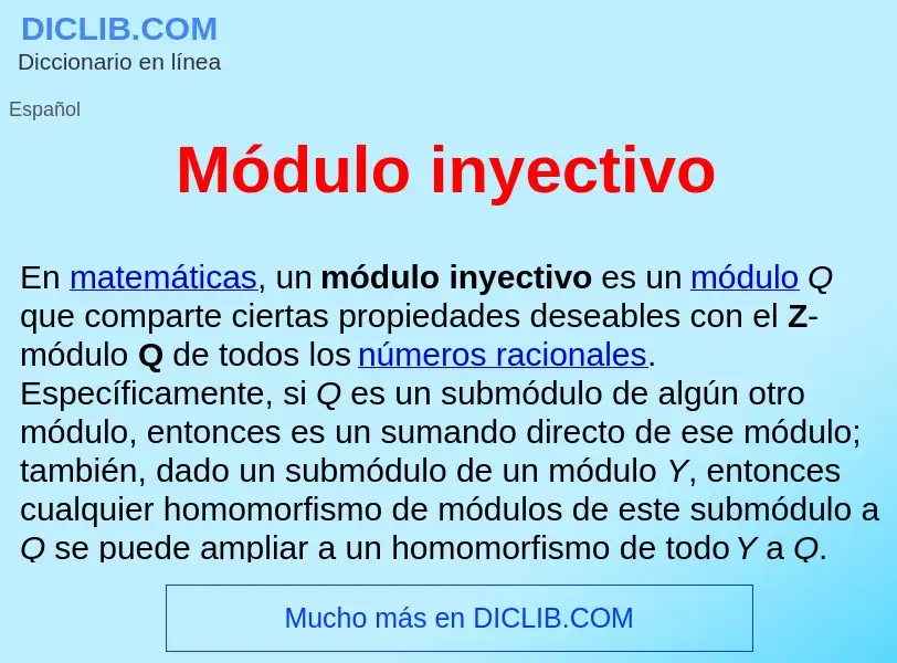 ¿Qué es Módulo inyectivo ? - significado y definición