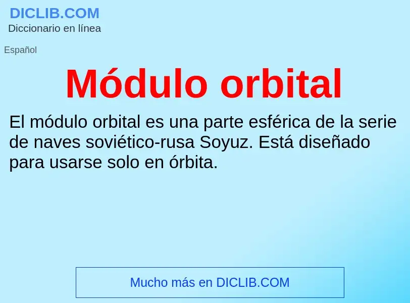 Che cos'è Módulo orbital - definizione