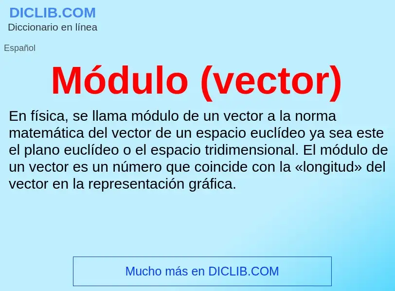 What is Módulo (vector) - meaning and definition