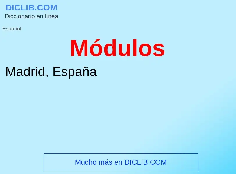 Wat is Módulos - definition