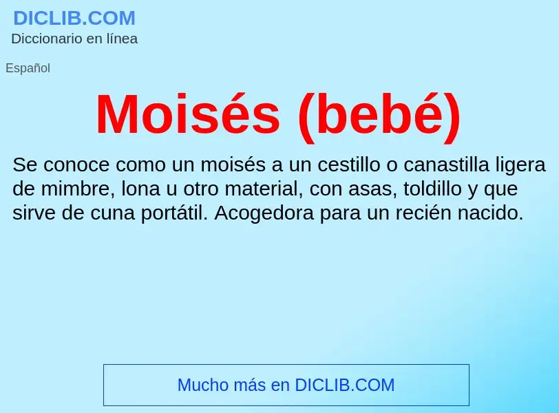 ¿Qué es Moisés (bebé)? - significado y definición