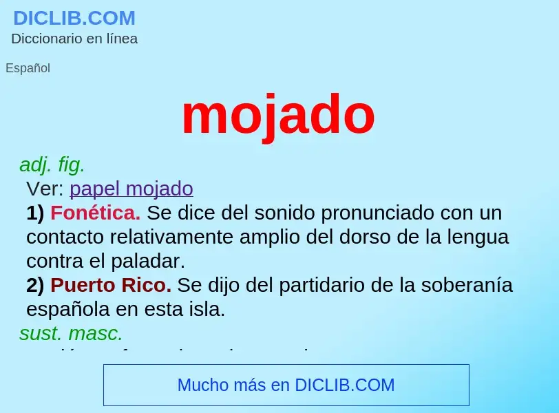 What is mojado - definition