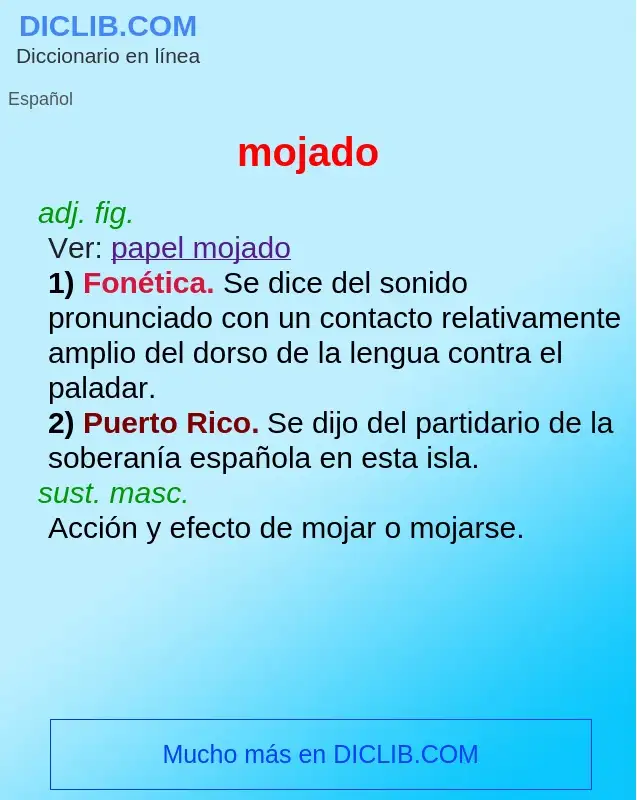 Wat is mojado - definition