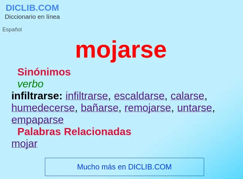 What is mojarse - meaning and definition