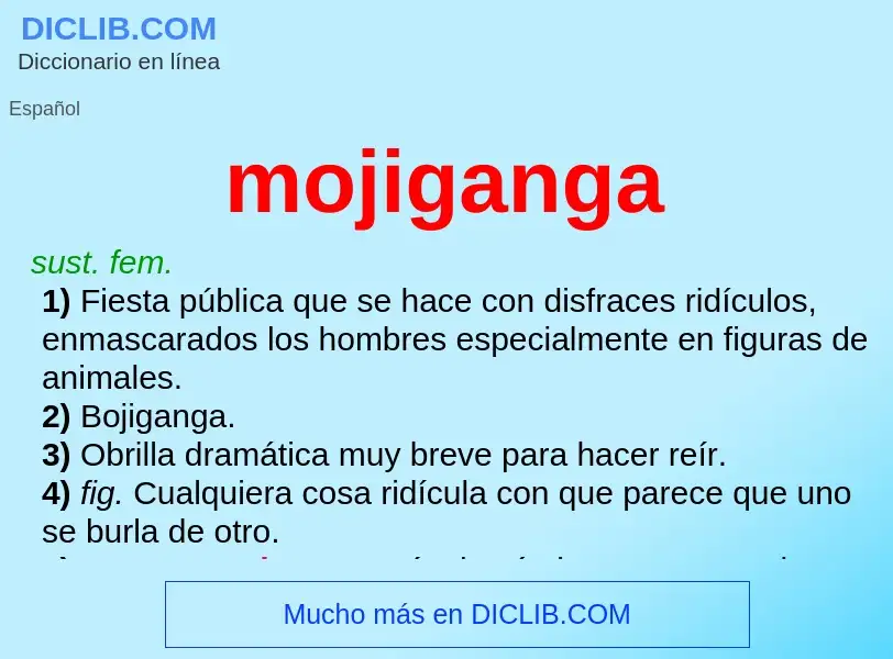 O que é mojiganga - definição, significado, conceito