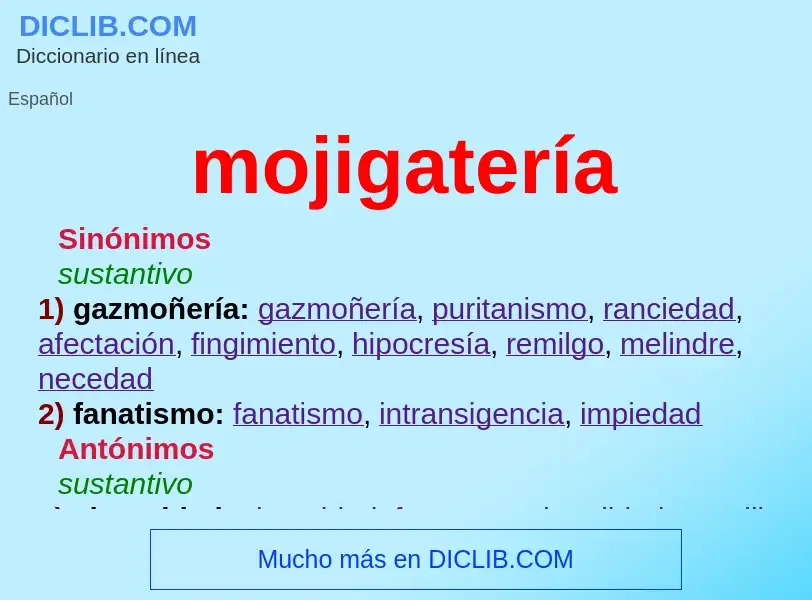 Wat is mojigatería - definition