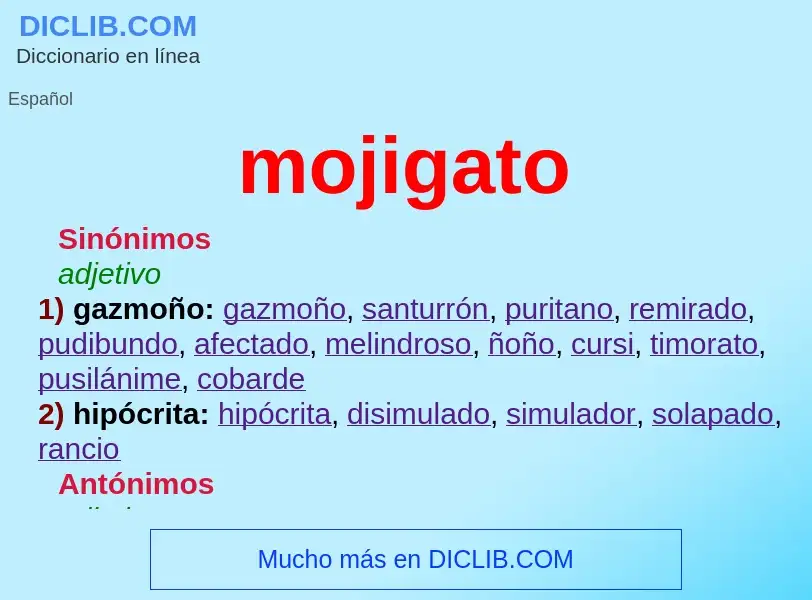 What is mojigato - definition