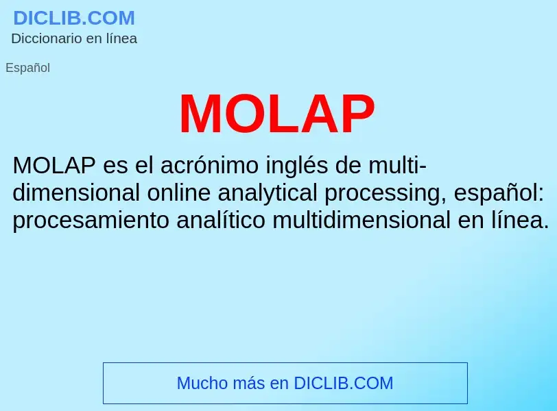 O que é MOLAP - definição, significado, conceito