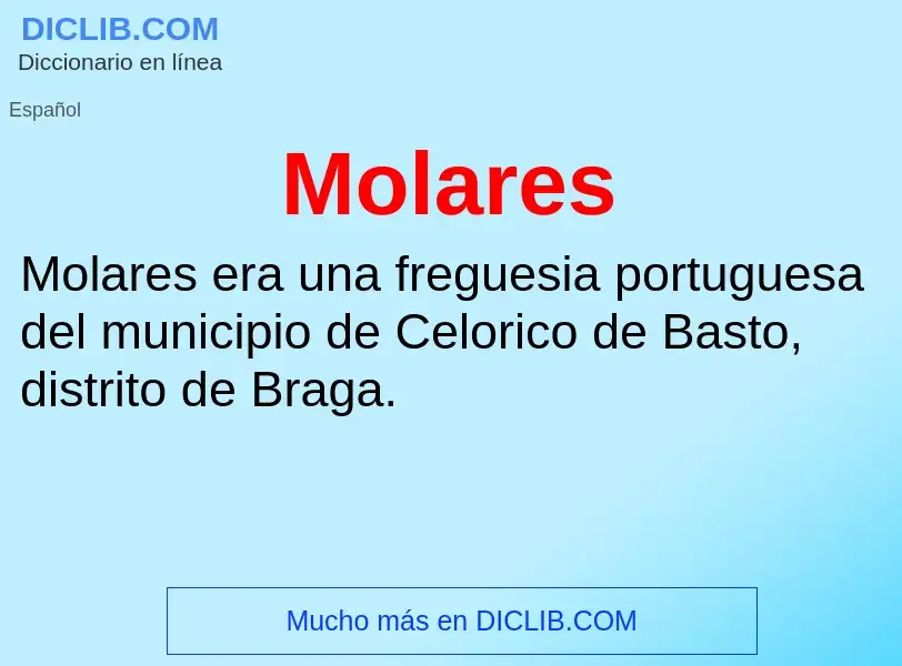 ¿Qué es Molares? - significado y definición