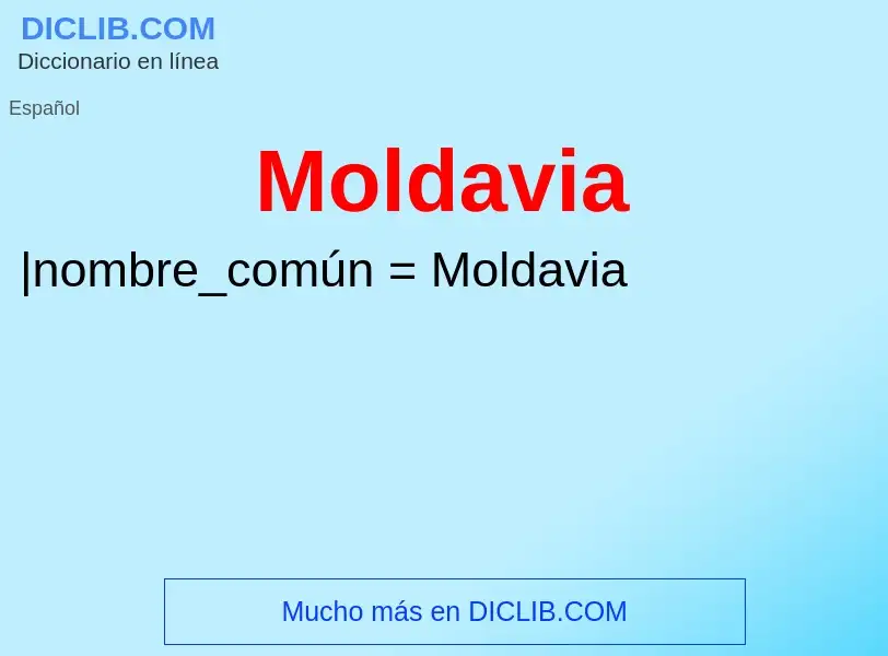 ¿Qué es Moldavia? - significado y definición