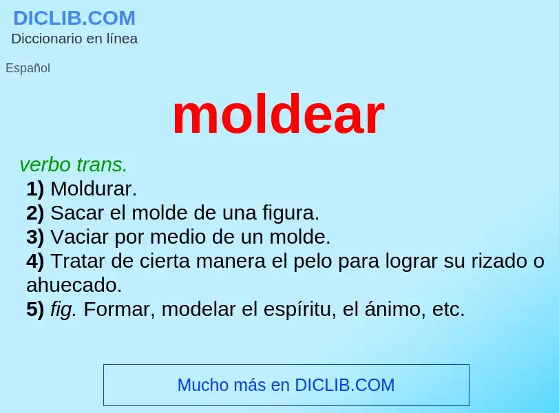 What is moldear - meaning and definition