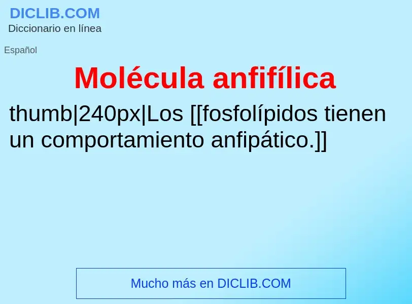 What is Molécula anfifílica - definition