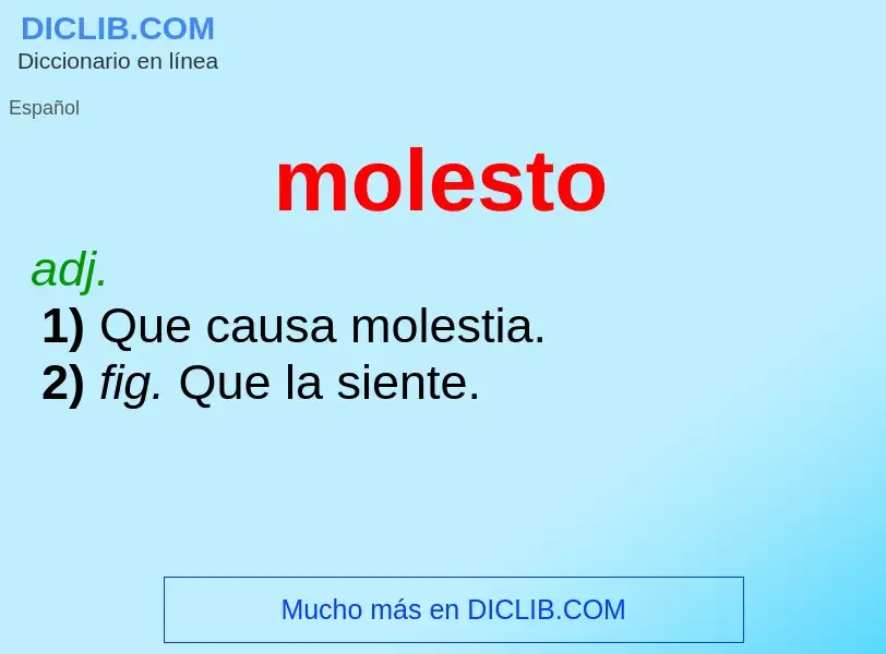 What is molesto - meaning and definition