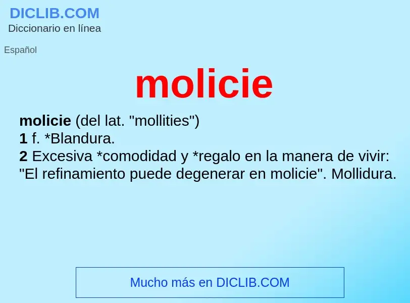 Wat is molicie - definition