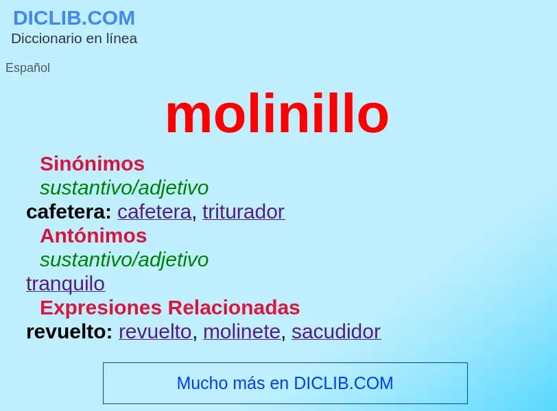 Wat is molinillo - definition