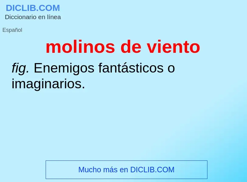 What is molinos de viento - definition