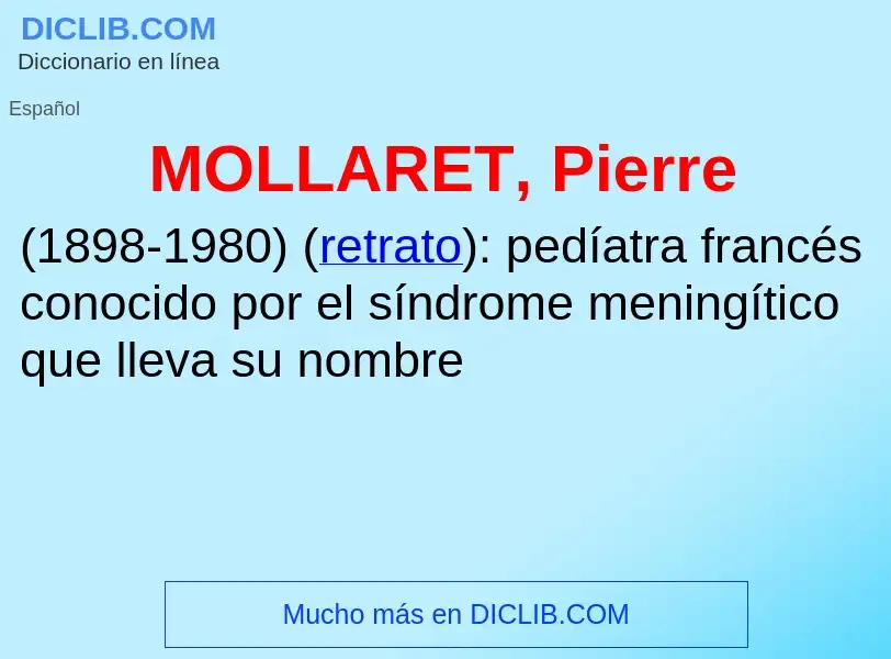 Wat is MOLLARET, Pierre - definition