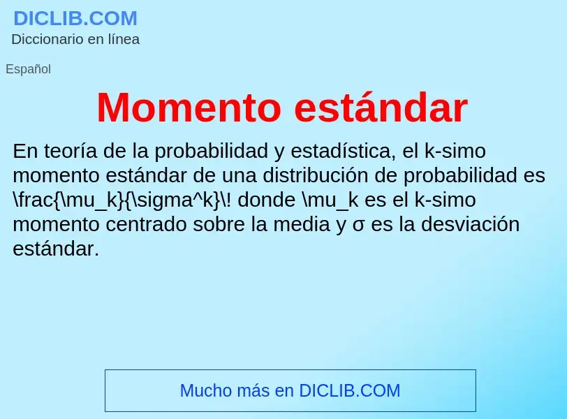 ¿Qué es Momento estándar? - significado y definición