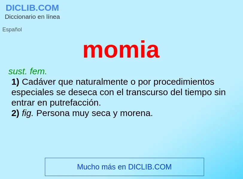 What is momia - meaning and definition