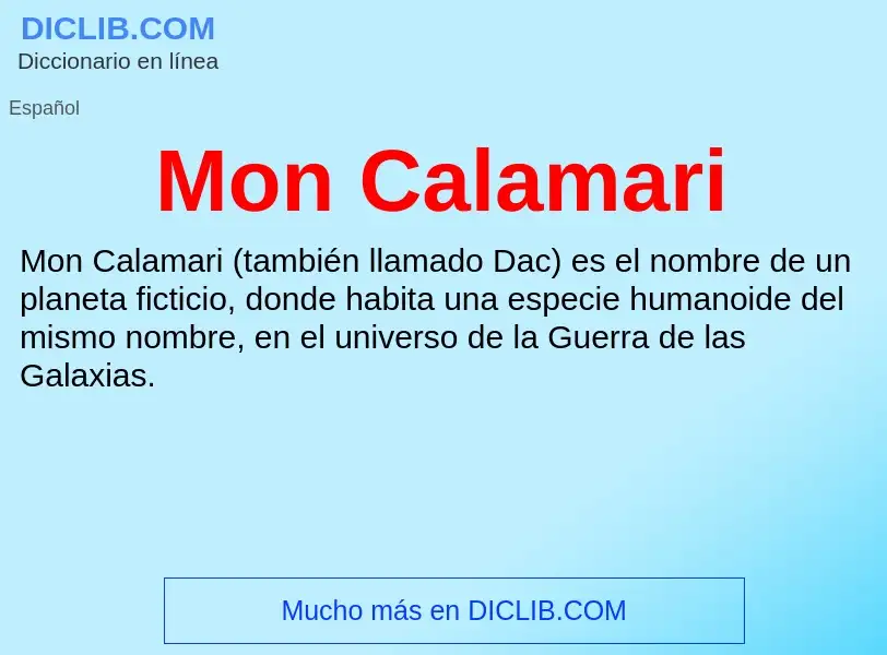 ¿Qué es Mon Calamari? - significado y definición