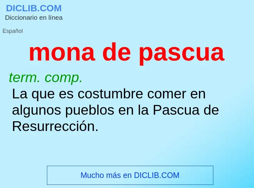 ¿Qué es mona de pascua? - significado y definición