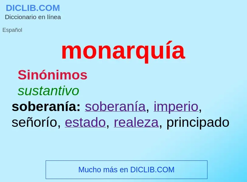 Was ist monarquía - Definition